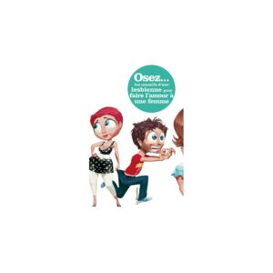 Osez les conseils d'une lesbienne pour faire l'amour à une femme - NOUVELLE ÉDITION